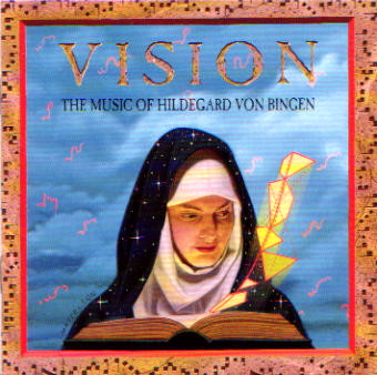 Image for Vision: The Music of Hildegard von Bingen