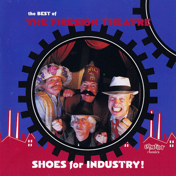 Image for Shoes For Industry! The Best Of The Firesign Theatre