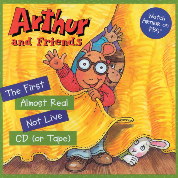 Image for Arthur And Friends: The First Almost Real Not Live CD