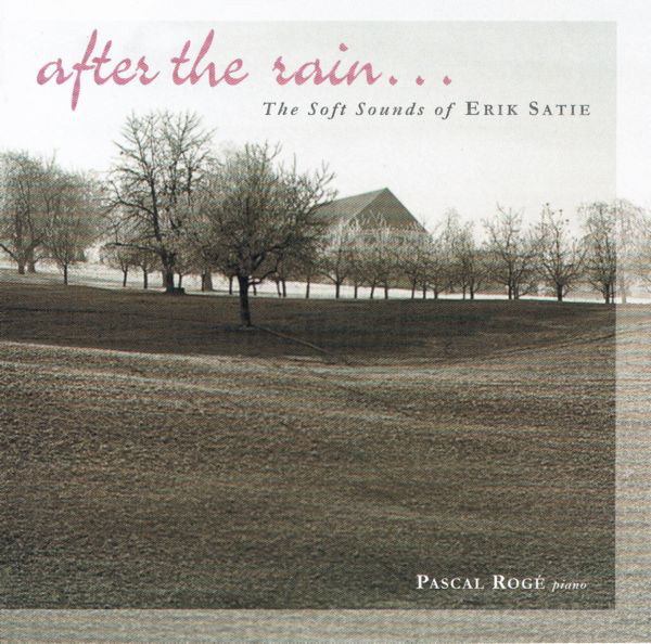 Image for After the Rain...The Soft Sounds of Erik Satie