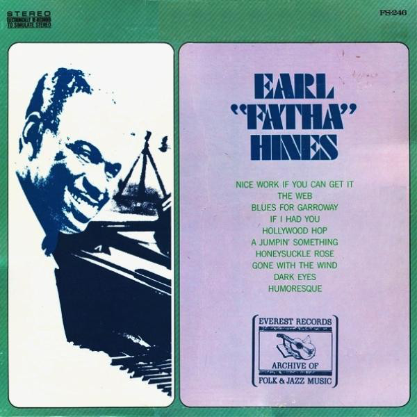 Earl 'Fatha' Hines - Archive Of Folk & Jazz Music