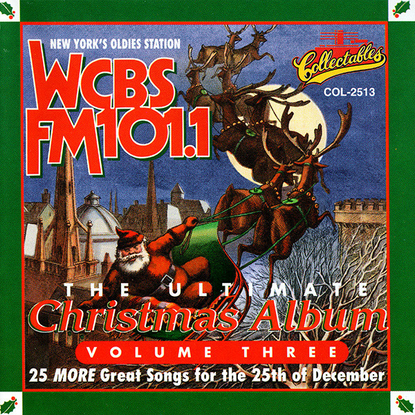 Image for The Ultimate Christmas Album, Vol. 3: WCBS FM 101.1
