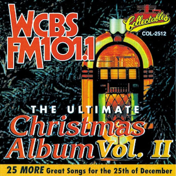 Image for WCBS-FM 101.1 - The Ultimate Christmas Album, Vol.II