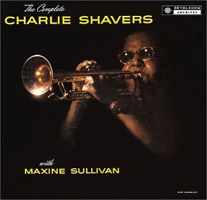 Image for Complete Charlie Shavers With Maxine Sullivan